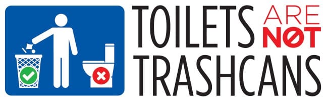 Toilet Not A Trashcan